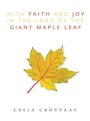 cover image of With Faith and Joy in the Land of the Giant Maple Leaf